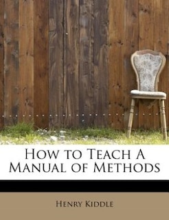 Couverture_How To Teach A Manual Of Methods