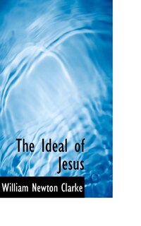 Front cover_The Ideal of Jesus