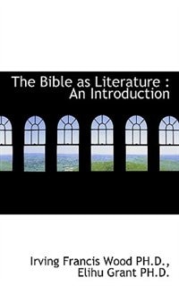 The Bible as Literature: An Introduction