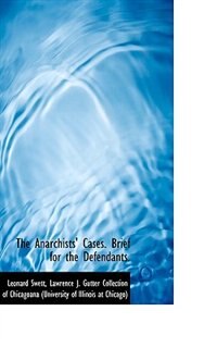Front cover_The Anarchists' Cases. Brief for the Defendants.