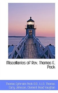 Couverture_Miscellanies of Rev. Thomas E. Peck
