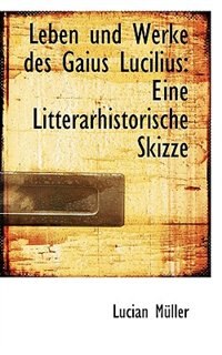 Front cover_Leben und Werke des Gaius Lucilius