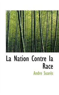 Front cover_La Nation Contre la Race
