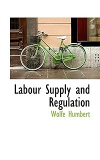 Labour Supply and Regulation