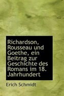Front cover_Richardson, Rousseau und Goethe, ein Beitrag zur Geschichte des Romans im 18. Jahrhundert