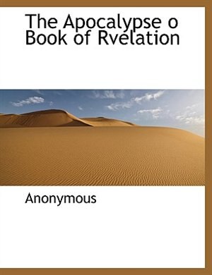 Front cover_The Apocalypse o Book of Rvelation