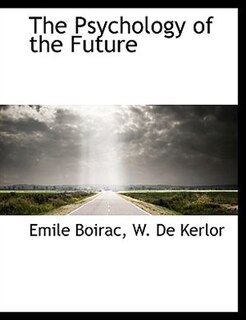 The Psychology of the Future