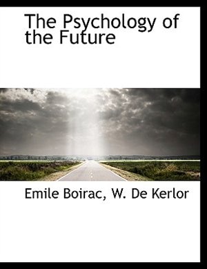 The Psychology of the Future