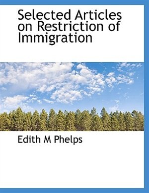 Front cover_Selected Articles on Restriction of Immigration