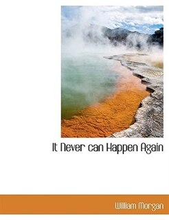 Front cover_It Never can Happen Again