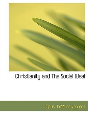 Christianity and The Social Weal