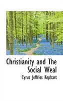 Front cover_Christianity and The Social Weal
