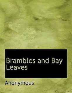 Front cover_Brambles and Bay Leaves