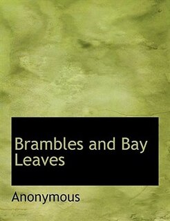 Front cover_Brambles and Bay Leaves