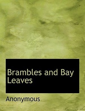 Front cover_Brambles and Bay Leaves