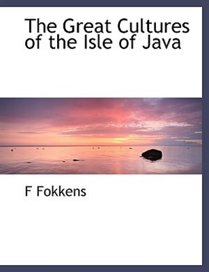 Front cover_The Great Cultures of the Isle of Java