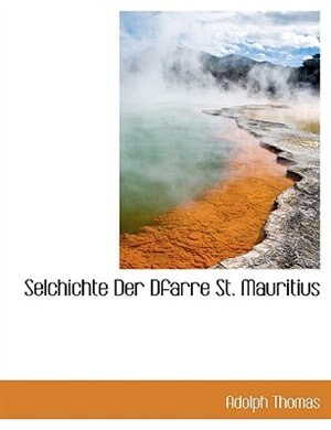 Couverture_Selchichte Der Dfarre St. Mauritius