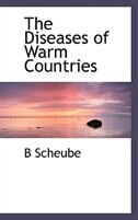 Front cover_The Diseases of Warm Countries