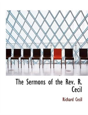 Front cover_The Sermons of the Rev. R. Cecil