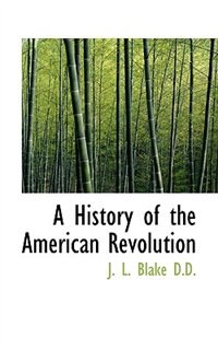 Front cover_A History of the American Revolution
