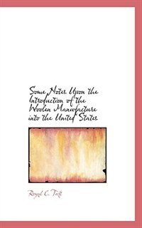 Couverture_Some Notes Upon the Introduction of the Woolen Manufacture into the United States