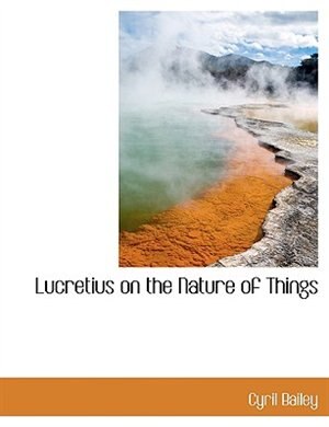 Front cover_Lucretius on the Nature of Things