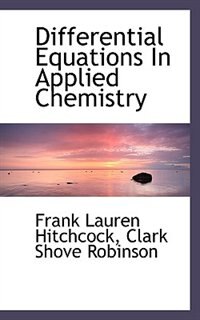 Front cover_Differential Equations In Applied Chemistry