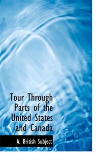 Front cover_Tour Through Parts Of The United States And Canada