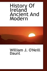 Front cover_History Of Ireland Ancient And Modern