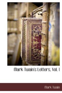 Front cover_Mark Twain's Letters, Vol. 1
