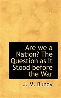Couverture_Are we a Nation? The Question as it Stood before the War