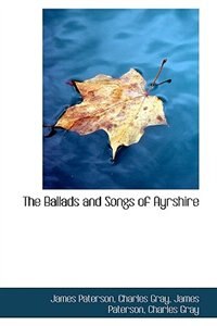 Front cover_The Ballads and Songs of Ayrshire