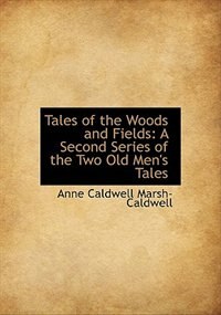 Front cover_Tales of the Woods and Fields