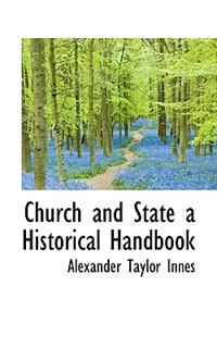 Church and State a Historical Handbook