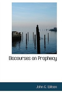 Front cover_Discourses on Prophecy