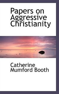 Front cover_Papers on Aggressive Christianity