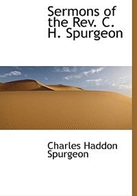 Front cover_Sermons Of The Rev. C. H. Spurgeon