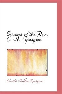 Front cover_Sermons of the Rev. C. H. Spurgeon