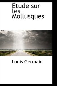 Étude sur les Mollusques