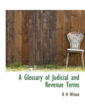 Front cover_A Glossary Of Judicial And Revenue Terms