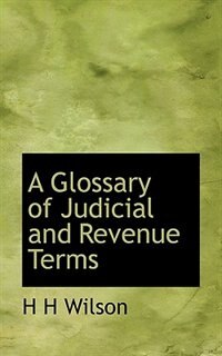 Front cover_A Glossary of Judicial and Revenue Terms