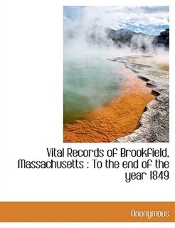 Couverture_Vital Records Of Brookfield, Massachusetts
