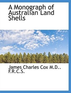 Front cover_A Monograph of Australian Land Shells
