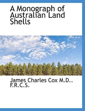 Front cover_A Monograph of Australian Land Shells