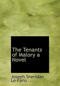 Front cover_The Tenants of Malory a Novel