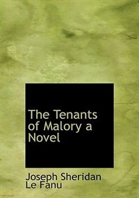 Front cover_The Tenants of Malory a Novel