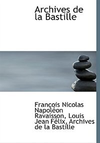 Front cover_Archives De La Bastille