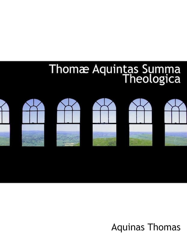 Couverture_Thomæ Aquintas Summa Theologica