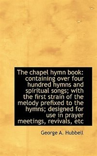 Front cover_The chapel hymn book