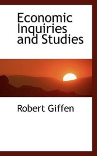 Economic Inquiries and Studies